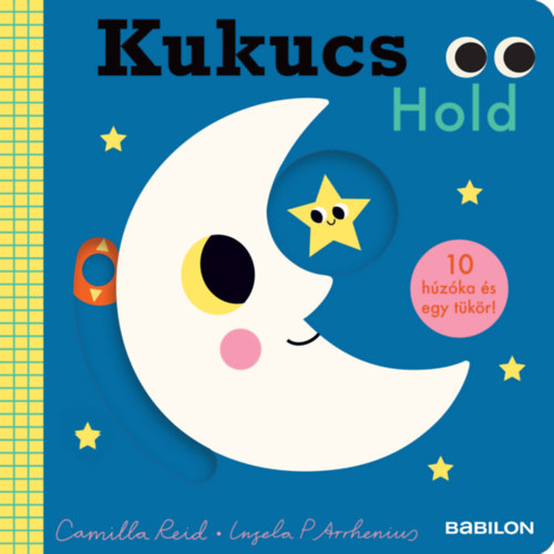 Camilla Reid - Kukucs - Hold - 10 hzka s egy tkr