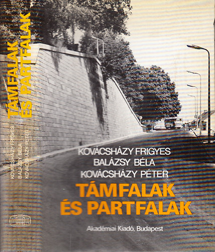 Kov�csh�zy Frigyes-Bal�zsy B�la-Kov�csh�zy P�ter - T�mfalak �s partfalak