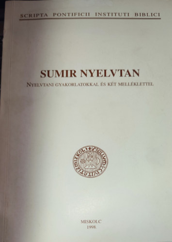 Imre Klmn - Imre Klmn (ford.) - Sumir nyelvtan-Nyelvtani gyakorlatokkal s kt mellklettel