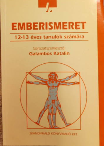 Galambos Katalin - Emberismeret I. 12-13 �ves tanul�knak