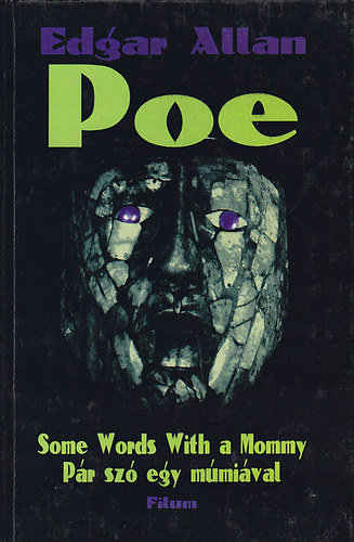 Edgar Allen Poe - Some words with a mommy-Pr sz egy mmival