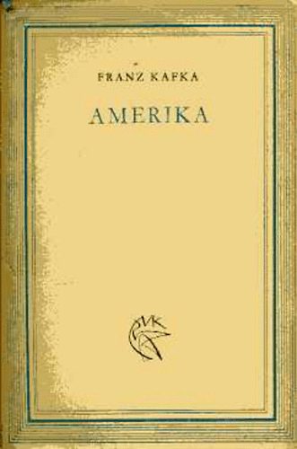 Franz Kafka - Amerika