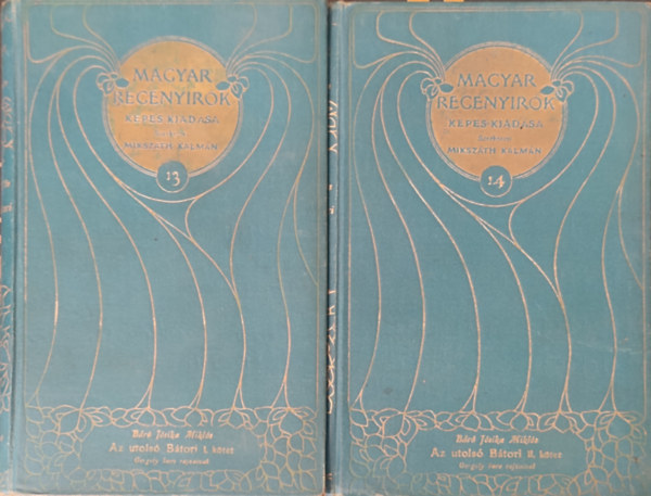 B. Jósika Miklós - Az utolsó Bátori 1-2