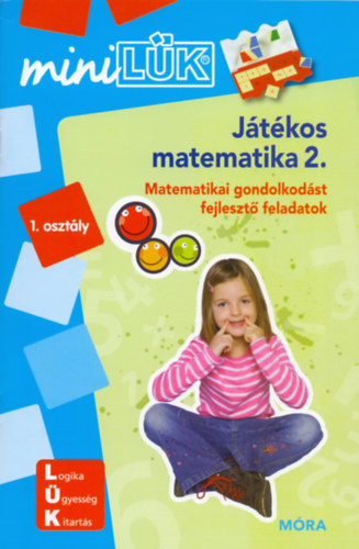 Jtkos matematika 2. - Matematikai gondolkodst fejleszt feladatok 2. osztly - MiniLK