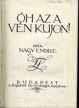 Nagy Endre - h az a vn kujon!