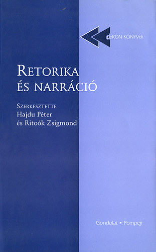 Hajdu Pter; Ritok Zsigmond  (szerk.) - Retorika s narrci