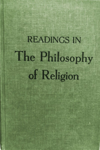 John A. Mourant - Readings In The Philosophy Of Religion