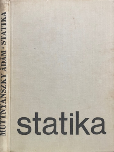 Muttnyánszky Ádám - Statika