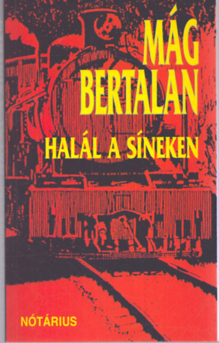 M�g Bertalan - Hal�l a s�neken