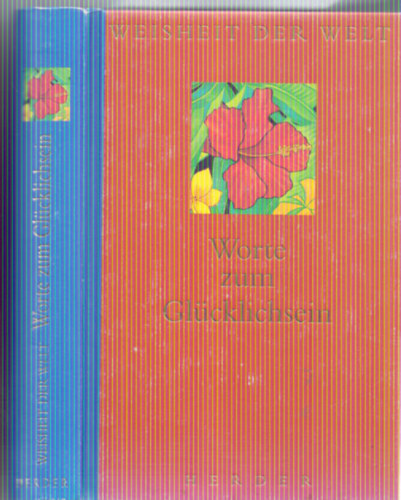 Hrsg. Christian Leven - Worte zum Glcklichsein (Szavak, hogy boldog legyl - Idzetek)