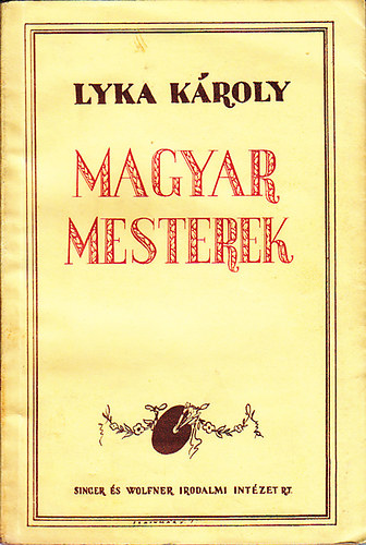 Lyka Kroly - Magyar mesterek