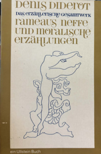 Denis Diderot - Rameaus Neffe und Moralische Erzählungen