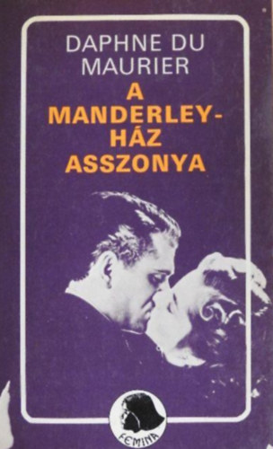 Daphne Du Maurier - A Manderley-hz asszonya