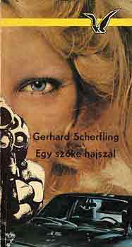 Gerhard Scherfling - Egy sz�ke hajsz�l