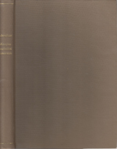 Menyhárt Oszkár - Konyhatechnikai ismeretek