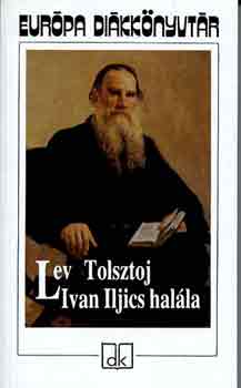 Lev Tolsztoj - Ivan Iljics hal�la - Eur�pa di�kk�nyvt�r