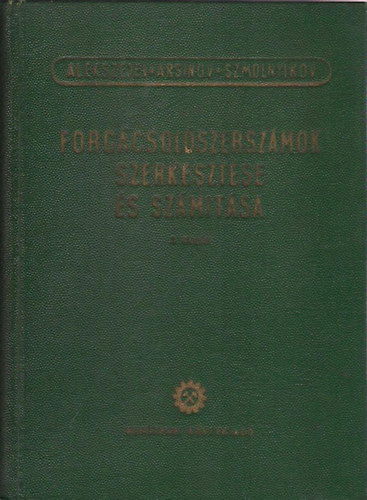 Alekszejev-arsinov-Szmolnyikov - Forg�csol�szersz�mok szerkeszt�se �s sz�m�t�sa