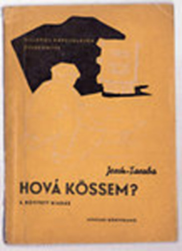 Jesch-Taraba - Hov� k�ssem? (Villamos kapcsol�sok zsebk�nyve)