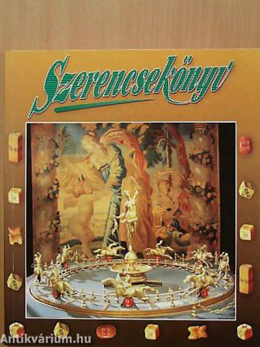 Loósz Vera - Dr. Gálfalvi István - Szerencsekönyv