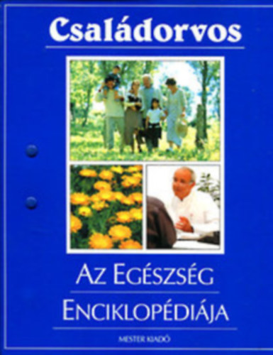 Csal�dorvos - Az eg�szs�g enciklop�di�ja I-VI