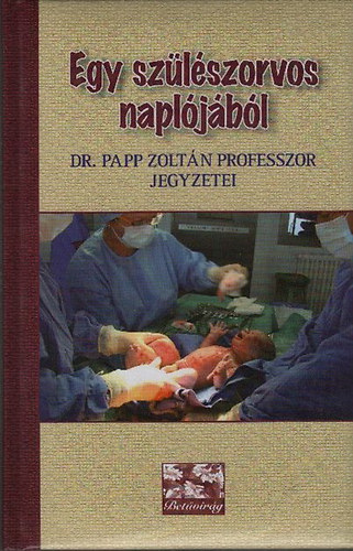 Egy sz�l�szorvos napl�j�b�l (Dr. Papp Zolt�n professzor jegyzetei)