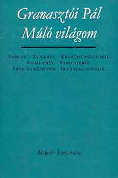 Granaszt�i P�l - M�l� vil�gom