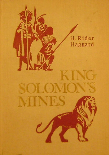 H. Rider Haggard - King Solomon's Mines