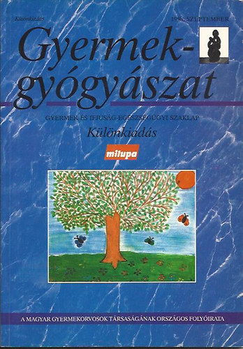 Gyermekgy�gy�szat-1998. Szeptember - K�l�nkiad�s - Az allergia a XXI. sz�zad n�pbetegs�ge