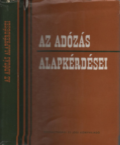 dr. Bcskai Tams, dr. Csincsek.... Takcs Gyrgy - Az adzs alapkrdsei