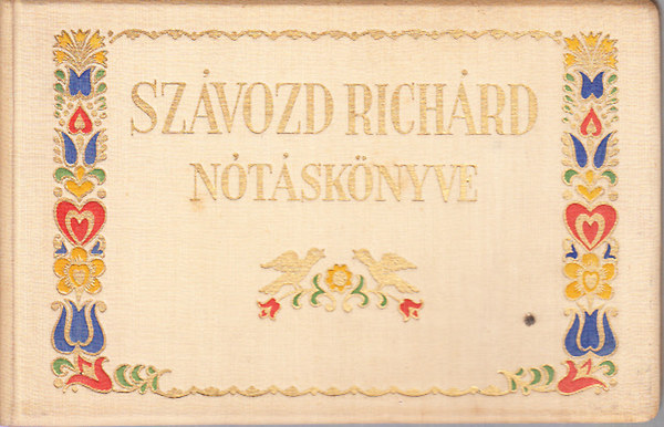 Szávozd Richárd nótáskönyve