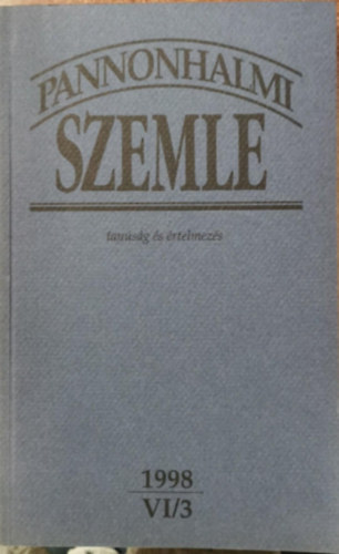 Pannonhalmi szemle 1998 VI/3 tansg s rtelmezs