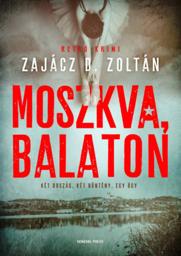 Zaj�cz D. Zolt�n - Moszkva, Balaton