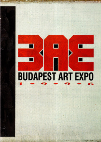 Bak Imre-Beke L.-Boros I.-... - Budapest Art Expo 1996 (magyar-angol nyelv)