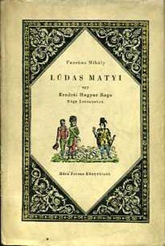 Fazekas Mih�ly - L�das Matyi egy Eredeti Magyar Rege N�gy Levon�sban