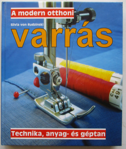 von Silvia Rudzinski - Varrás. Technika, anyag- és géptan
