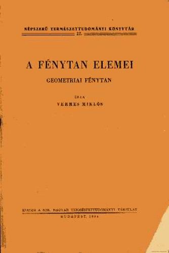 Vermes Mikls - A fnytan elemei (geometriai fnytan)