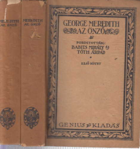 Babits Mih�ly  George Meredith (ford.), T�th �rp�d (ford.) - Az �nz� (sz�mozott)