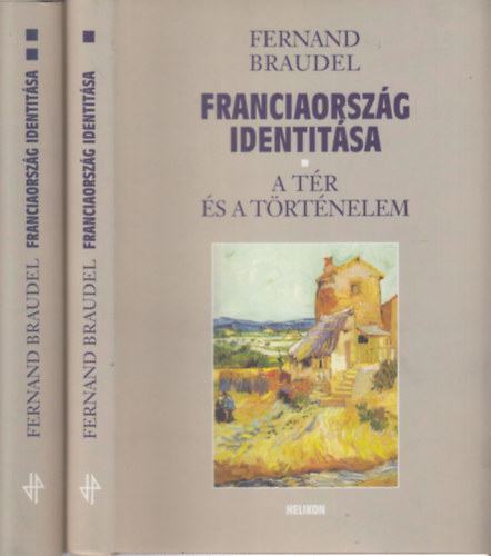 Fernand Braudel - Franciaország identitása I-II.