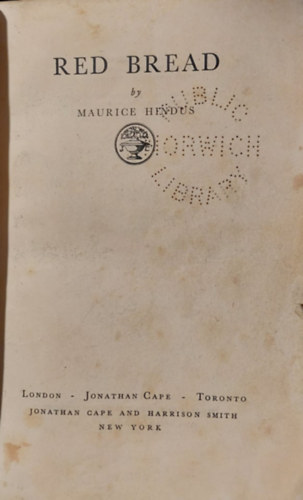 Maurice Hindus - Red Bread