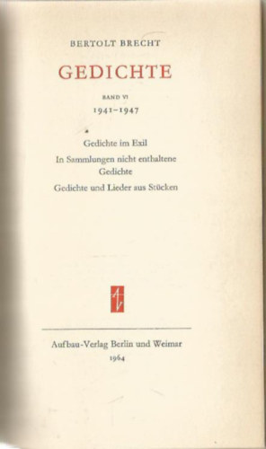 Bertolt Brecht - Bertolt Brecht Gedichte VI. (1941-1947)