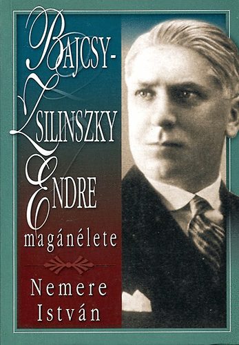 Nemere István - Bajcsy-Zsilinszky Endre magánélete