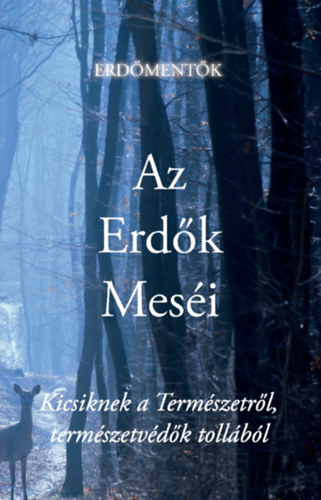 Az Erd�k Mes�i