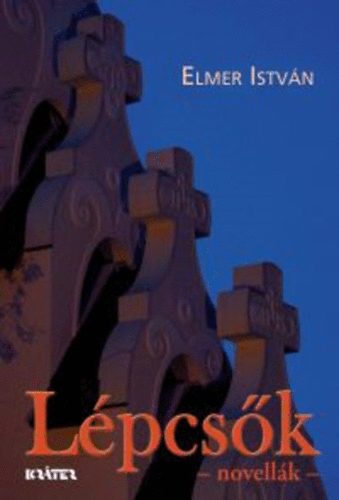 Elmer István - Lépcsők