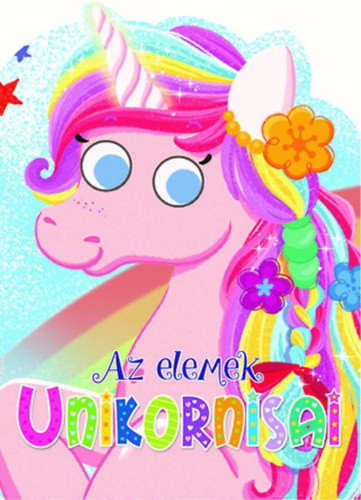 Mgikus unikornisok - Az elemek unikornisai