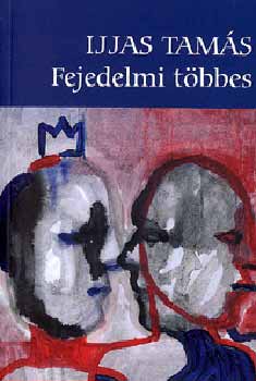 Ijjas Tamás - Fejedelmi többes