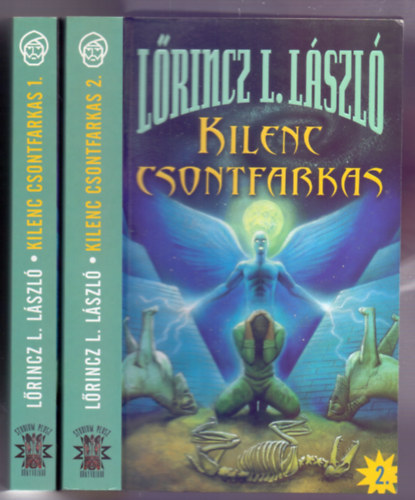 Lőrincz L. László - Kilenc csontfarkas 1-2. (Zikkurat - a Manituk folytatása)