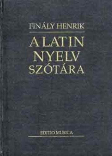 dr. Finly Henrik - A latin nyelv sztra