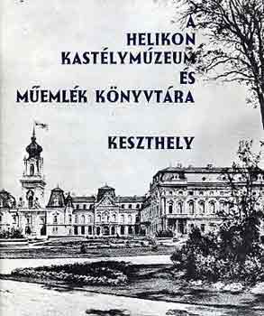 A Helikon Kastlymzeum s Memlk knyvtra Keszthely