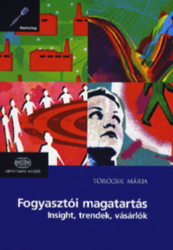 Trcsik Mria - Fogyaszti magatarts