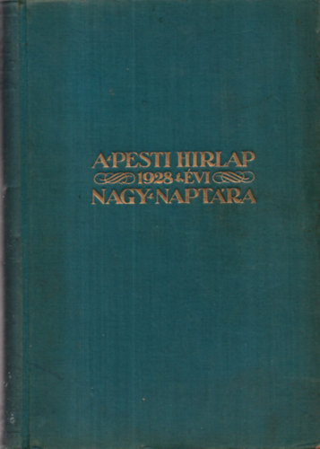 A Pesti Hirlap 1928. vi Nagy Naptra